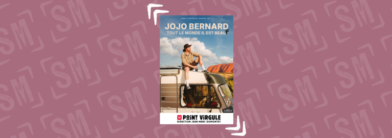 JOJO BERNARD AU POINT VIRGULE : TROIS ESCALES PARISIENNES