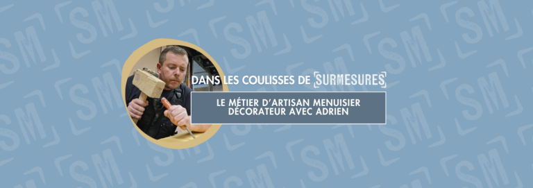 Les métiers de SurMesures