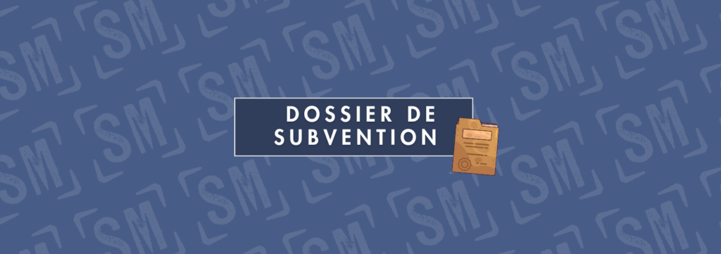 UN NOUVEAU SERVICE : L’AIDE AU MONTAGE DE DOSSIERS DE SUBVENTION