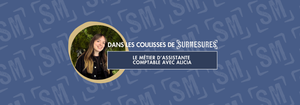 LES MÉTIERS DE SURMESURES