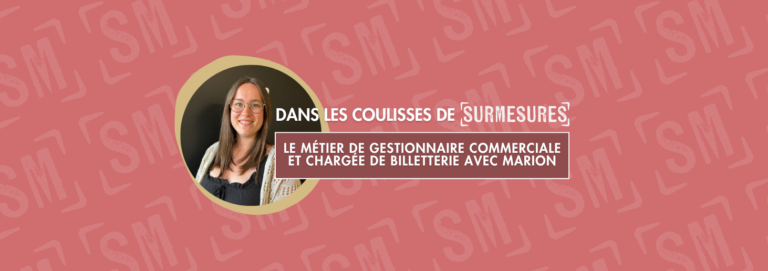 LES MÉTIERS DE SURMESURES
